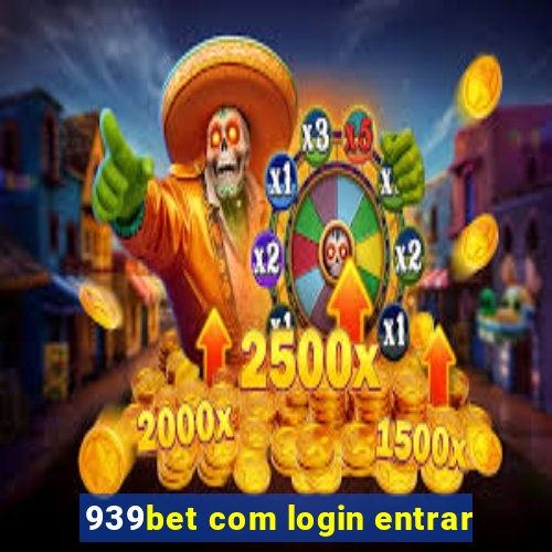 939bet com login entrar